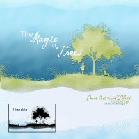 The Magic of Trees Series Come Out and Play by Julie Mead